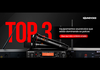 Domine os palcos com o Top 3 Soundvoice